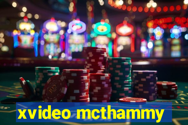 xvideo mcthammy